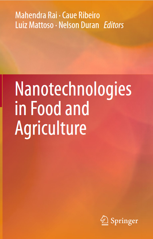 Nanotechnologies in Food and Agriculture